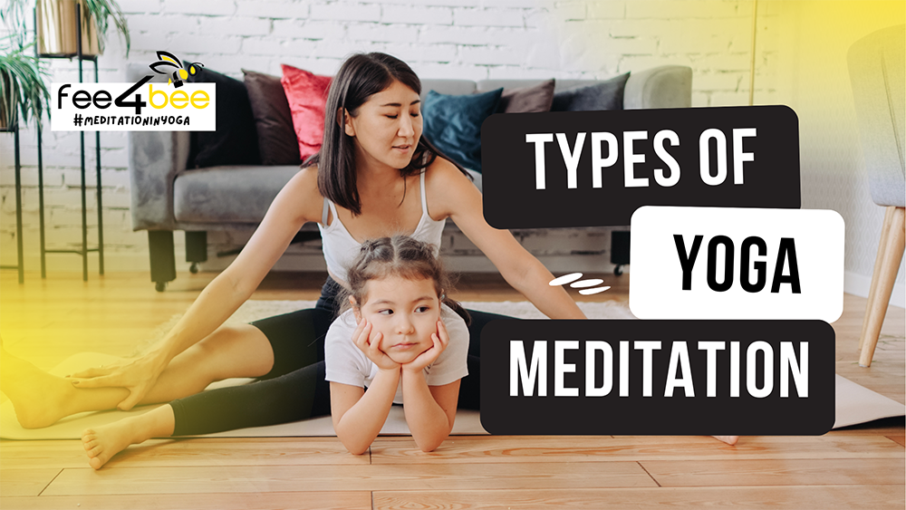 different types of yoga meditation